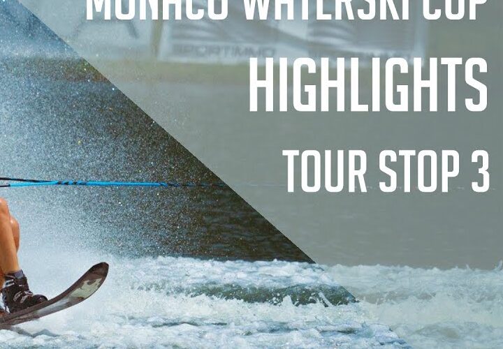 Monaco Waterski Cup Highlights